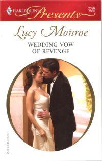 Wedding Vow of Revenge by Lucy Monroe