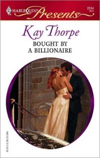 Excerpt of Bought by a Billionaire by Kay Thorpe