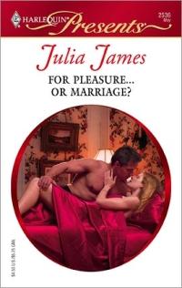 Excerpt of For Pleasure?or Marriage? by Julia James