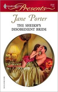 The Sheikh's Disobedient Bride by Jane Porter