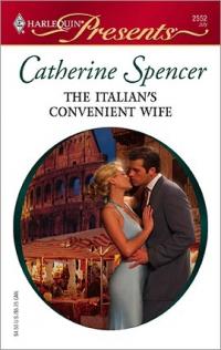 The Italian's Convenient Wife by Catherine Spencer
