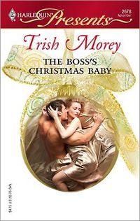 The Boss's Christmas Baby by Trish Morey
