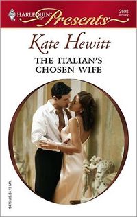 The Italian's Chosen Wife by Kate Hewitt