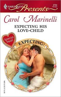Expecting His Love-Child by Carol Marinelli