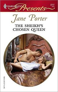 The Sheikh's Chosen Queen by Jane Porter