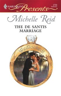 The De Santis Marriage by Michelle Reid