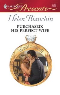 Excerpt of Purchased: His Perfect Wife by Helen Bianchin