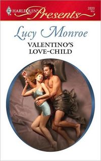 Valentino's Love-Child by Lucy Monroe