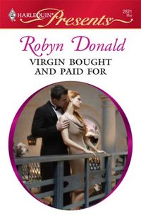 Virgin Bought And Paid For by Robyn Donald