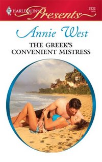 The Greek's Convenient Mistress by Annie West
