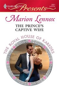 The Prince's Captive Wife by Marion Lennox