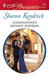 Constantine's Defiant Mistress by Sharon Kendrick