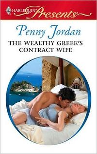 Excerpt of The Wealthy Greek's Contract Wife by Penny Jordan