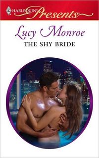 The Shy Bride by Lucy Monroe