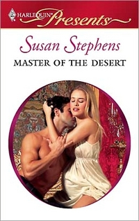 Excerpt of Master of the Desert by Susan Stephens