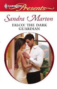 Falco: The Dark Guardian by Sandra Marton