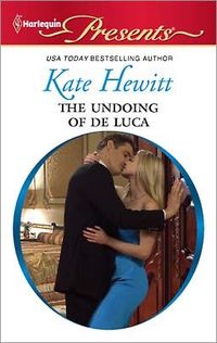 The Undoing of de Luca by Kate Hewitt