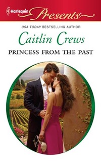 Princess From the Past by Caitlin Crews