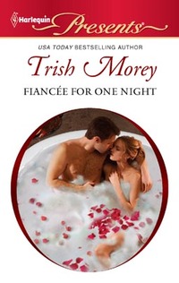 Fianc?e for One Night by Trish Morey