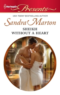 Excerpt of Sheikh Without A Heart by Sandra Marton