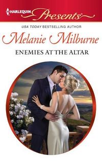Enemies at the Altar by Melanie Milburne