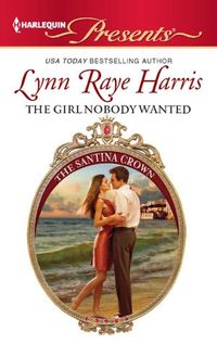 The Girl Nobody Wanted by Lynn Harris