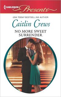 No More Sweet Surrender by Caitlin Crews