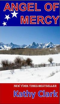 Angel Of Mercy by Kathy Clark