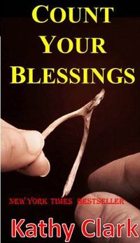 Count Your Blessings by Kathy Clark