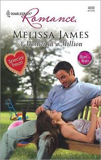 A Mother In A Million by Melissa James