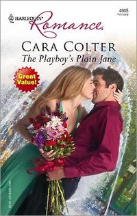 The Playboy's Plain Jane by Cara Colter