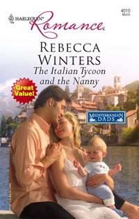 The Italian Tycoon And The Nanny by Rebecca Winters