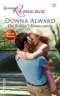 The Soldier's Homecoming by Donna Alward