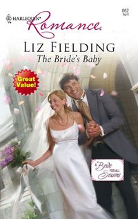 The Bride's Baby by Liz Fielding