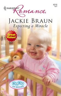 Expecting A Miracle by Jackie Braun