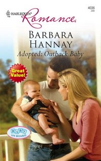 Adopted: Outback Baby by Barbara Hannay