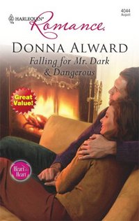 Falling For Mr. Dark & Dangerous by Donna Alward