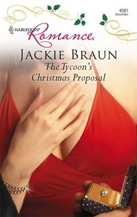 The Tycoon's Christmas Proposal by Jackie Braun