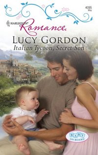 Excerpt of Italian Tycoon, Secret Son by Lucy Gordon