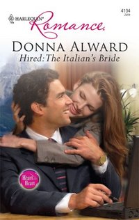 Hired: The Italian's Bride by Donna Alward