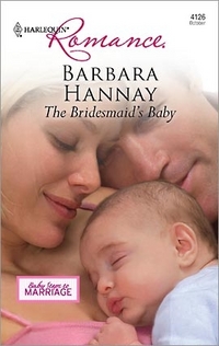 Excerpt of The Bridesmaid's Baby by Barbara Hannay