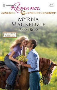 Excerpt of Rodeo Bride by Myrna MacKenzie