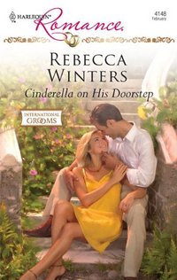 Cinderella On His Doorstep by Rebecca Winters