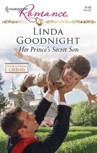 Her Prince's Secret Son by Linda Goodnight