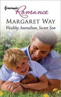 Wealthy Australian, Secret Son by Margaret Way