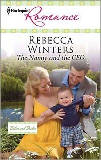 The Nanny and the CEO by Rebecca Winters