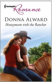 Honeymoon With The Rancher by Donna Alward