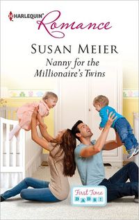 Nanny For The Millionaire's Twins by Susan Meier