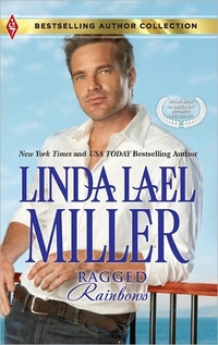 Ragged Rainbows by Linda Lael Miller