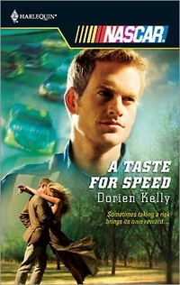A Taste For Speed by Dorien Kelly